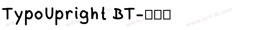 TypoUpright BT字体转换